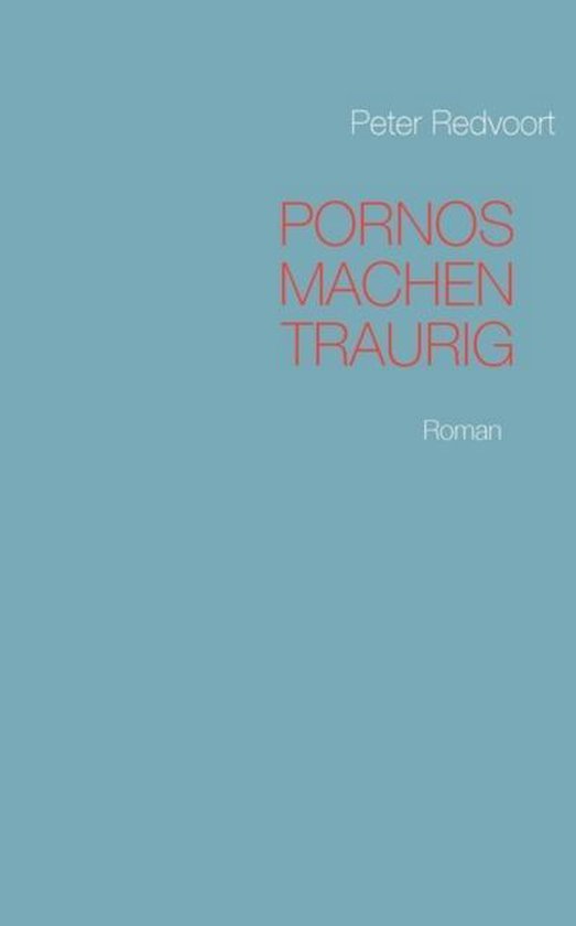 Foto: Pornos machen traurig