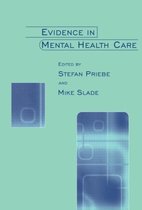 Evidence in Mental Health Care