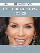Catherine Zeta-Jones 178 Success Facts - Everything you need to know about Catherine Zeta-Jones