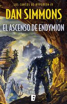 Los cantos de Hyperion 4 - El ascenso de Endymion (Los cantos de Hyperion 4)