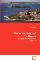 Democracy beyond the Demos