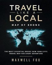 Travel Like a Local - Map of Bronx