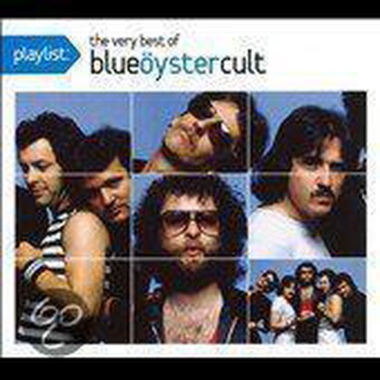 Playlist: The Very Best of Blue Öyster Cult, Blue Oyster Cult | CD ...