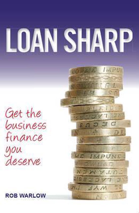 Loan Sharp, Rob Warlow 9781905823772 Boeken