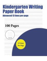 Kindergarten Writing Paper Book (Advanced 13 lines per page)