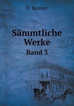 Sammtliche Werke Band 3