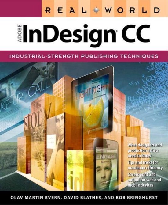 Boekomslag 'Real World InDesign CC' met de tekst 'Industrial-Strength Publishing Techniques'. Afbeelding van gestapelde boeken, tablet en smartphone.