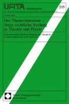 Der Theaterintendant - Seine rechtliche Stellung in Theorie und Praxis