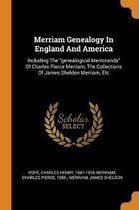 Merriam Genealogy in England and America