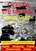 Costa de la Luz, Spain Travel Guide - Sightseeing, Hotel, Restaurant & Shopping Highlights (Illustrated)