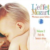 Effet Mozart: Musique Pour Bebes, Vol. 2