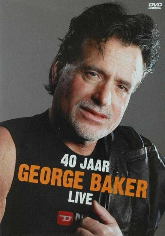 Cover van de film 'George Baker - 40 Jaar Live'