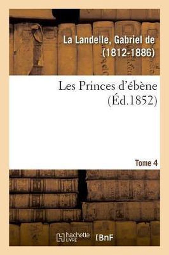 Les Princes d' b ne. Tome 4