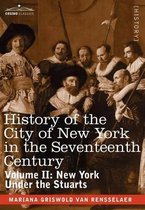 History of the City of New York in the Seventeenth Century, Volume II