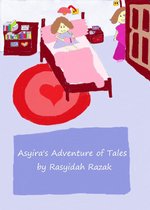 Asyira's Adventure Of Tales, Book 1