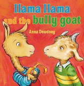 Llama Llama - Llama Llama and the Bully Goat