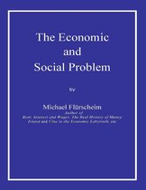The Economic and Social Problem