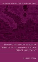 Shaping The Single European Market In The Field Of Foreign D