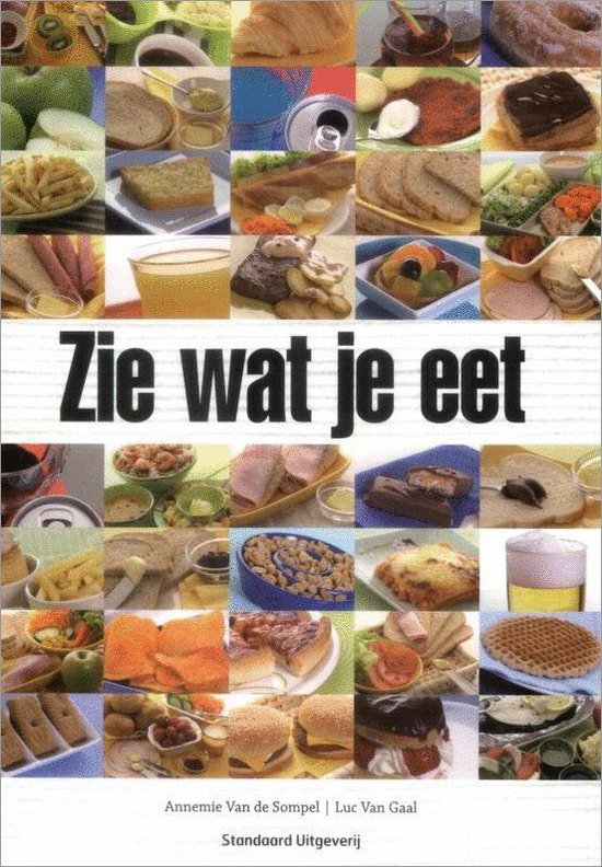 Cover van het boek 'Zie wat je eet' van A. van de Sompel en L. van Gaal