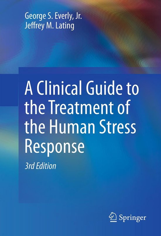 A Clinical Guide to the Treatment of the Human Stress Respon ... - cover