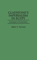 Contributions to the Study of World History- Gladstone's Imperialism in Egypt