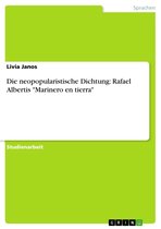 Die neopopularistische Dichtung: Rafael Albertis 'Marinero en tierra'
