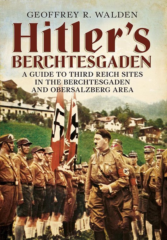 Hitler’s Berchtesgaden - cover
