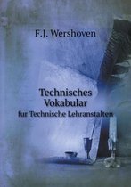 Technisches Vokabular fur Technische Lehranstalten