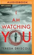 I am Watching You