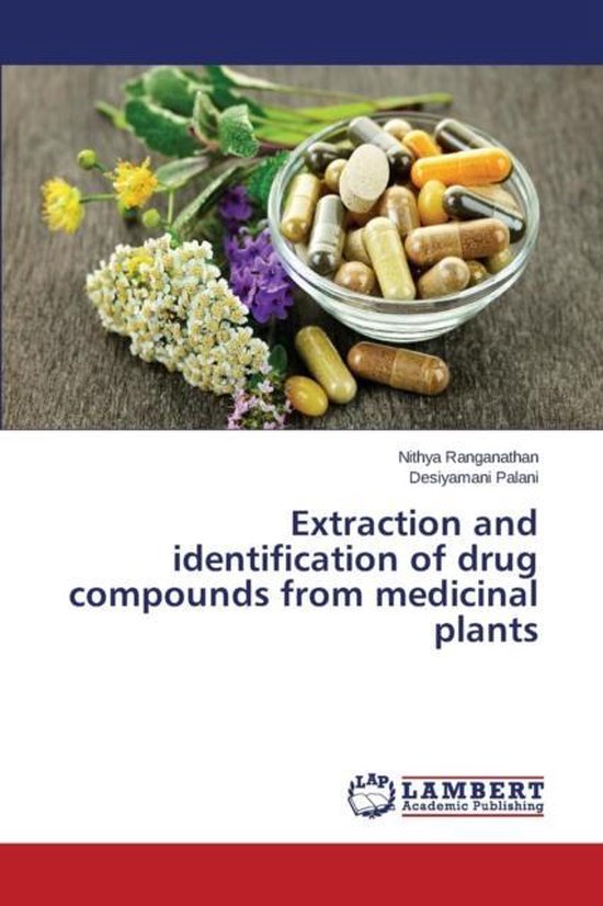 Extraction and identification of drug compounds from medicinal plants