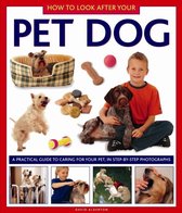 Boek cover How to Look After Your Pet Dog van David Alderton