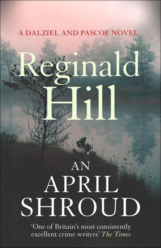 Dalziel & Pascoe 4 - An April Shroud - cover