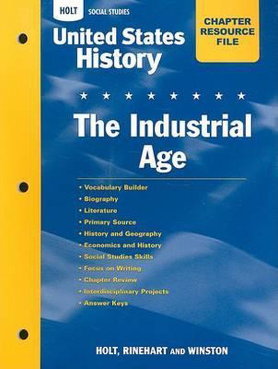 United States History Chapter Resource File The Industrial Age With