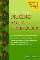 The Basic Guide to Pricing Your Craftwork