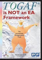 TOGAF is NOT an EA Framework