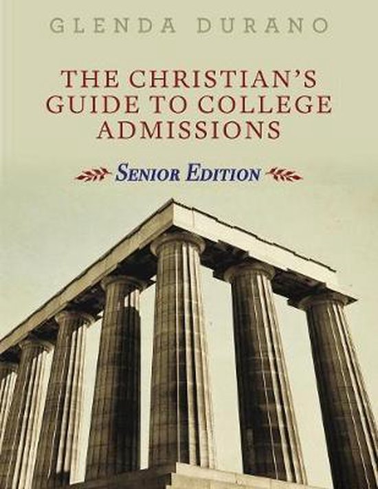 The Christian's Guide To College Admissions - cover