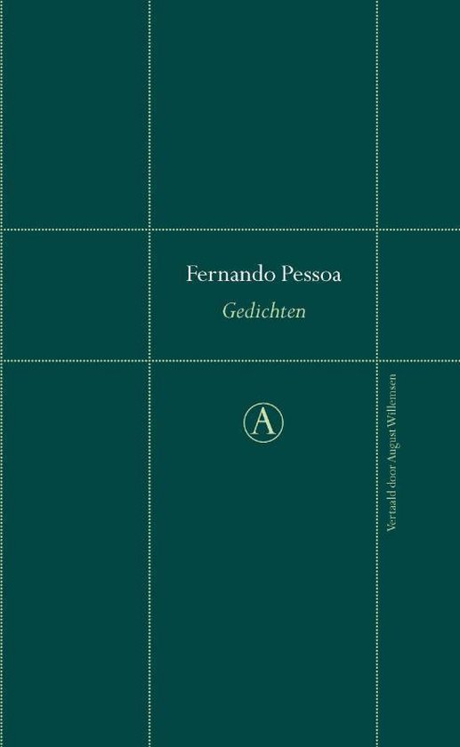 Boek 'Gedichten' van Fernando Pessoa, vertaald door August Willemsen. Groene kaft met witte stippen en tekst.