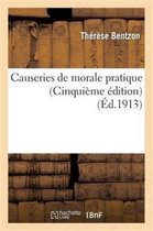 Causeries de Morale Pratique (Cinquieme Edition)