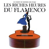 Various - Les Riches Heures Du Flamenco