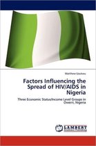Factors Influencing the Spread of HIV/AIDS in Nigeria