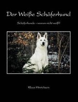 Der Weisse Sch Ferhund