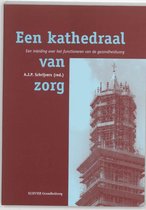 Een kathedraal van zorg