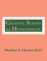 Creative Scripts For Hypnotherapy