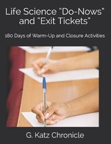 Life Science Do-Nows and Exit Tickets