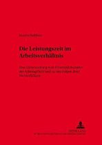 Die Leistungszeit Im Arbeitsverhaeltnis