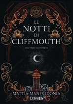 Le notti di Cliffmouth 1 - Le notti di Cliffmouth: luci verdi dall'inferno