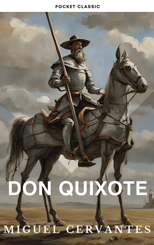 Don Quixote Ebook Pocket Classic 9782380379648 Boeken Bol