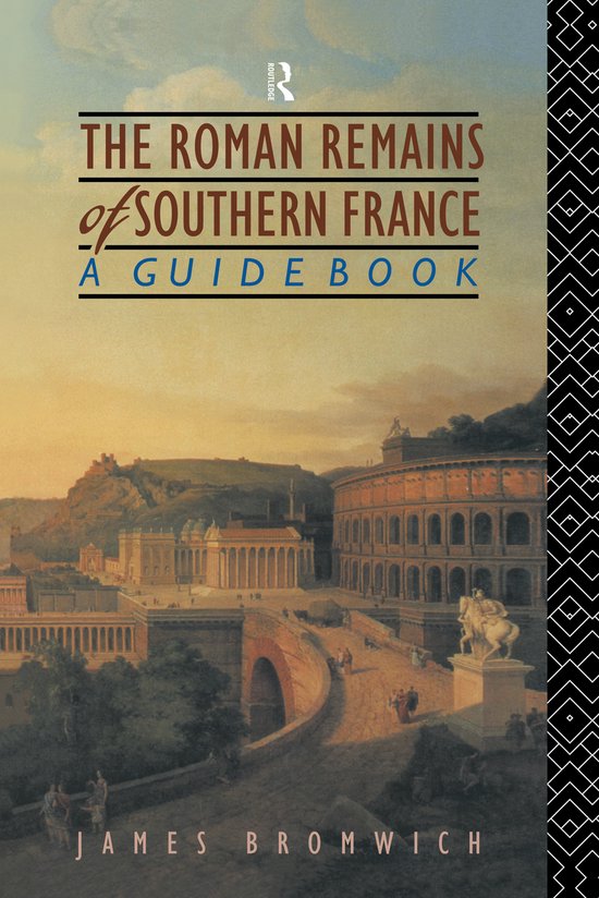 The Roman Remains of Southern France - cover
