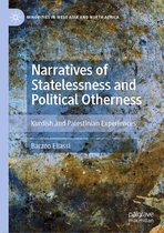 Minorities in West Asia and North Africa - Narratives of Statelessness and Political Otherness