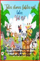 Tales, stories, fables and tales. - Tales, stories, fables and tales. Vol. 07